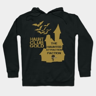 The Haunted Attraction Faction (Haunt Club Gold) Hoodie